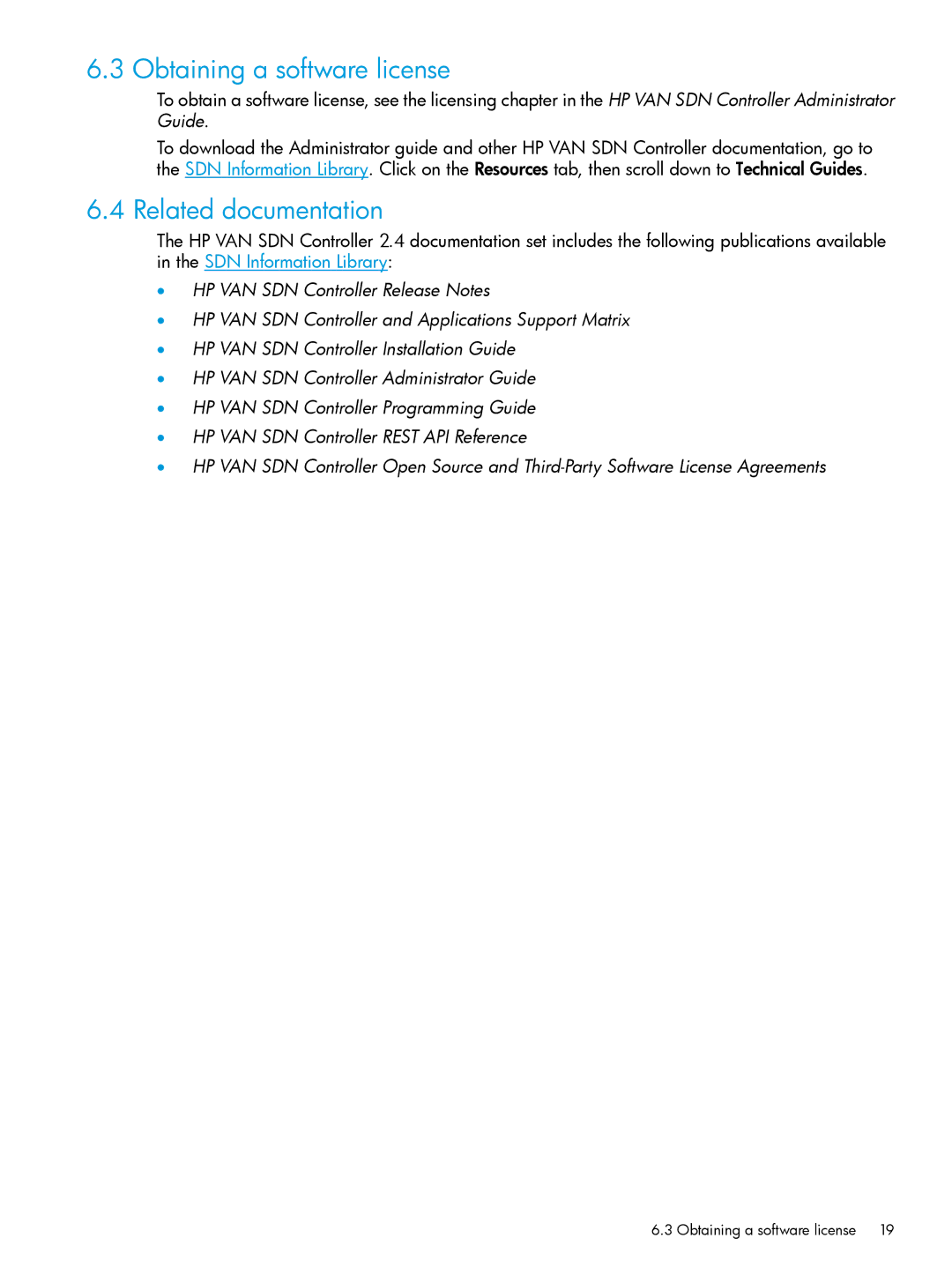 HP VAN SDN Controller Software Products manual Obtaining a software license, Related documentation 