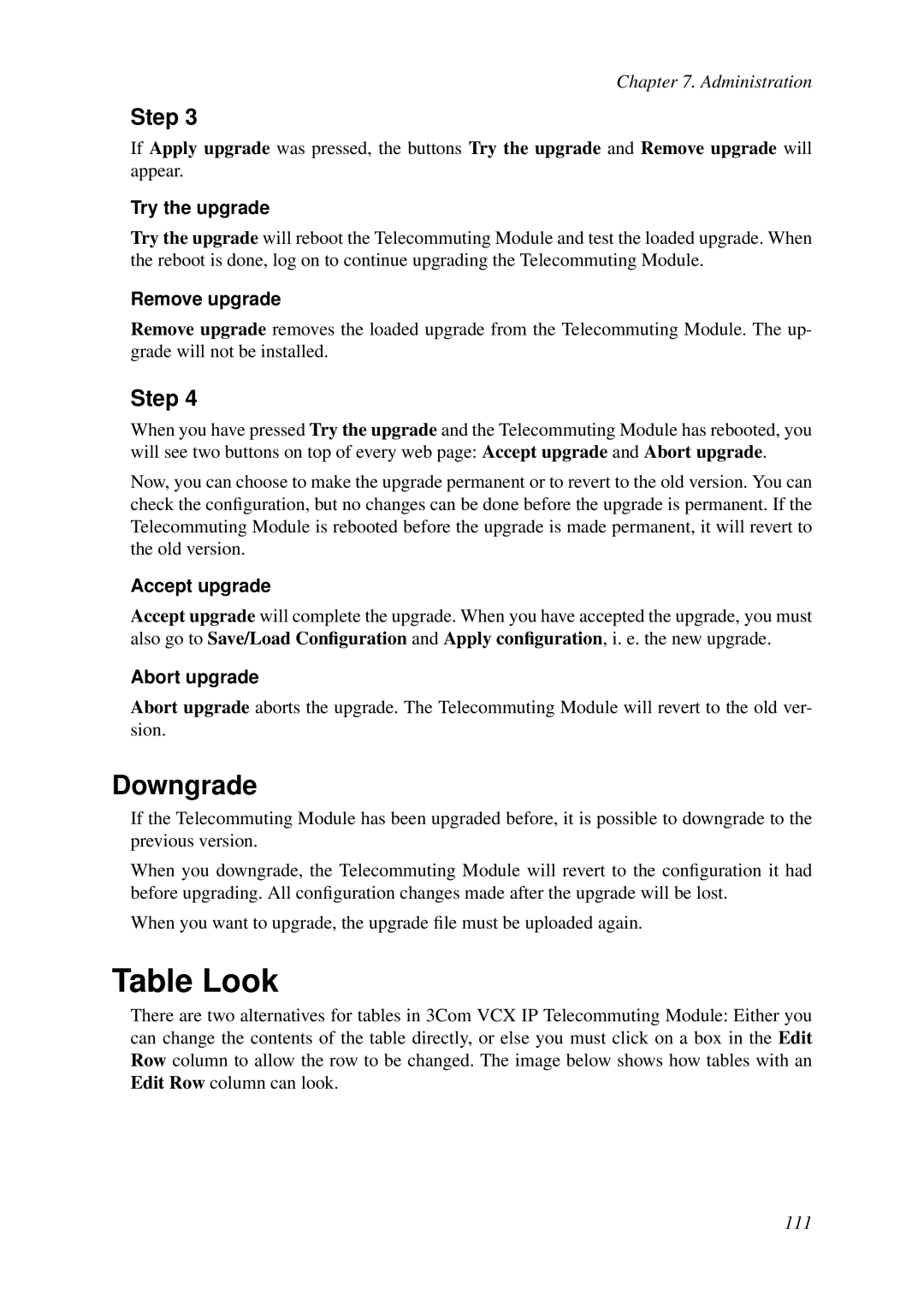 HP VCX Software manual Table Look, Downgrade, Try the upgrade, Accept upgrade, Abort upgrade 
