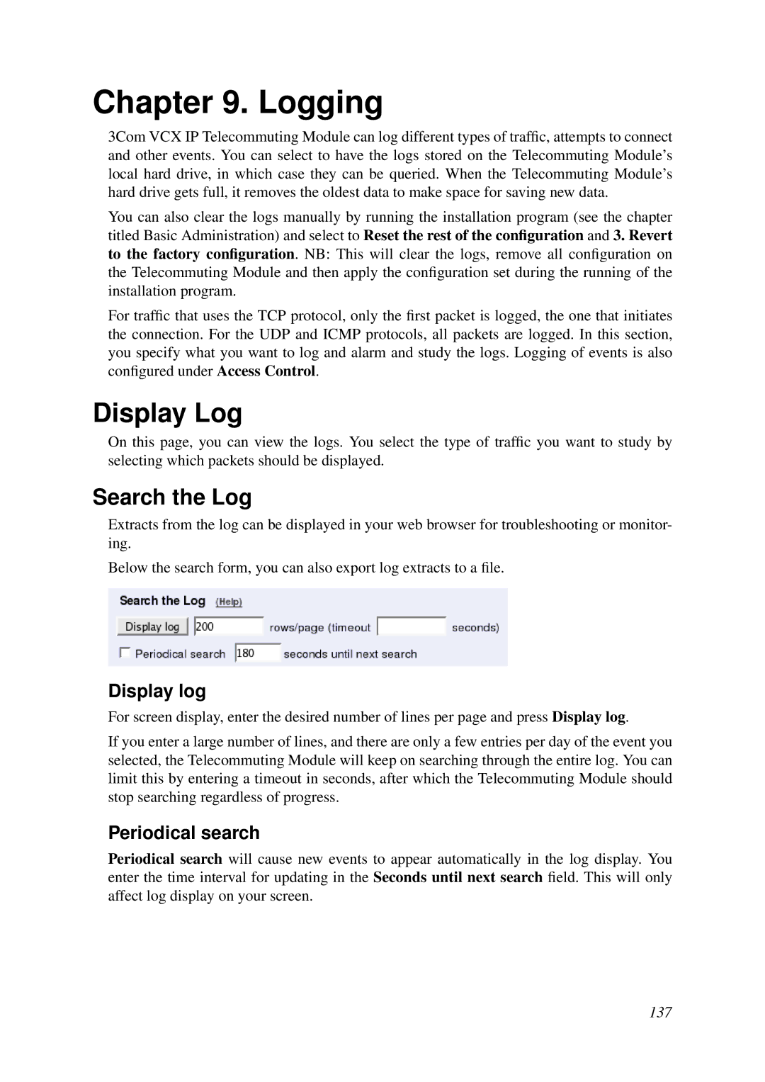 HP VCX Software manual Logging, Display Log, Search the Log, Display log, Periodical search 