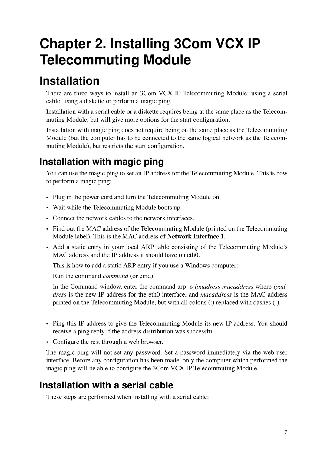 HP VCX Software manual Installing 3Com VCX IP Telecommuting Module, Installation with magic ping 