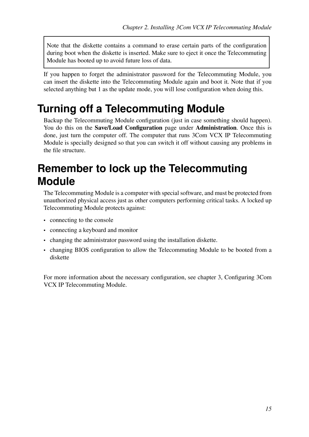 HP VCX Software manual Turning off a Telecommuting Module, Remember to lock up the Telecommuting Module 