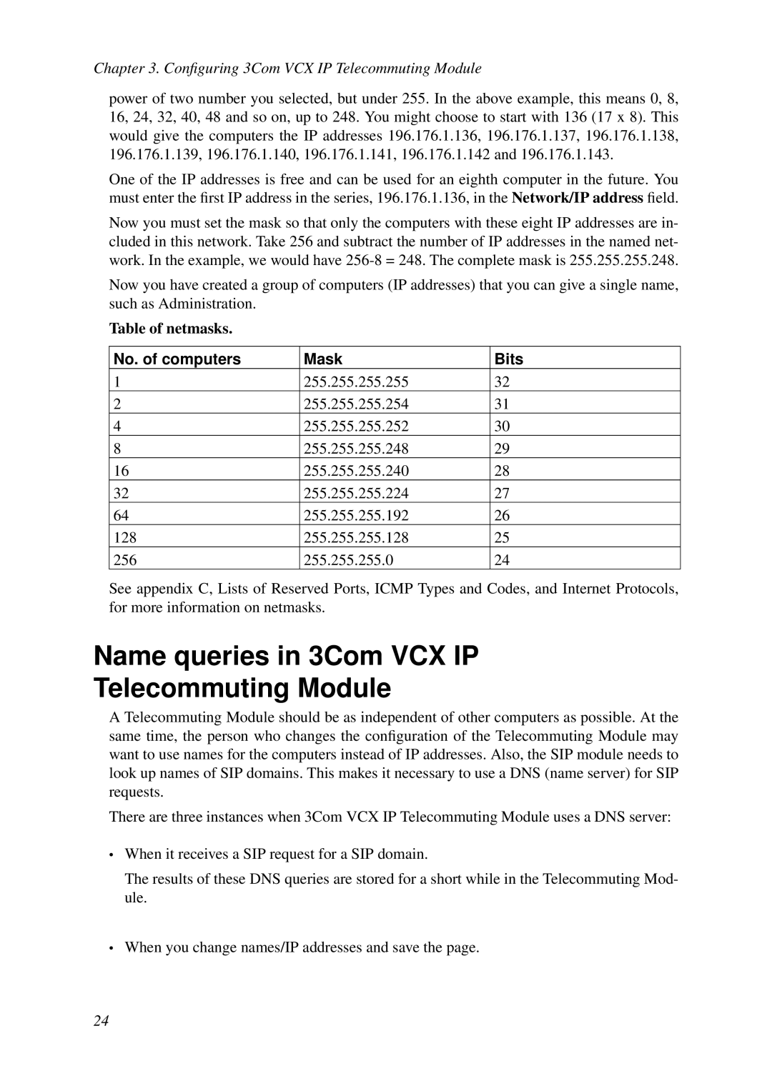 HP VCX Software manual Name queries in 3Com VCX IP Telecommuting Module, No. of computers Mask Bits 