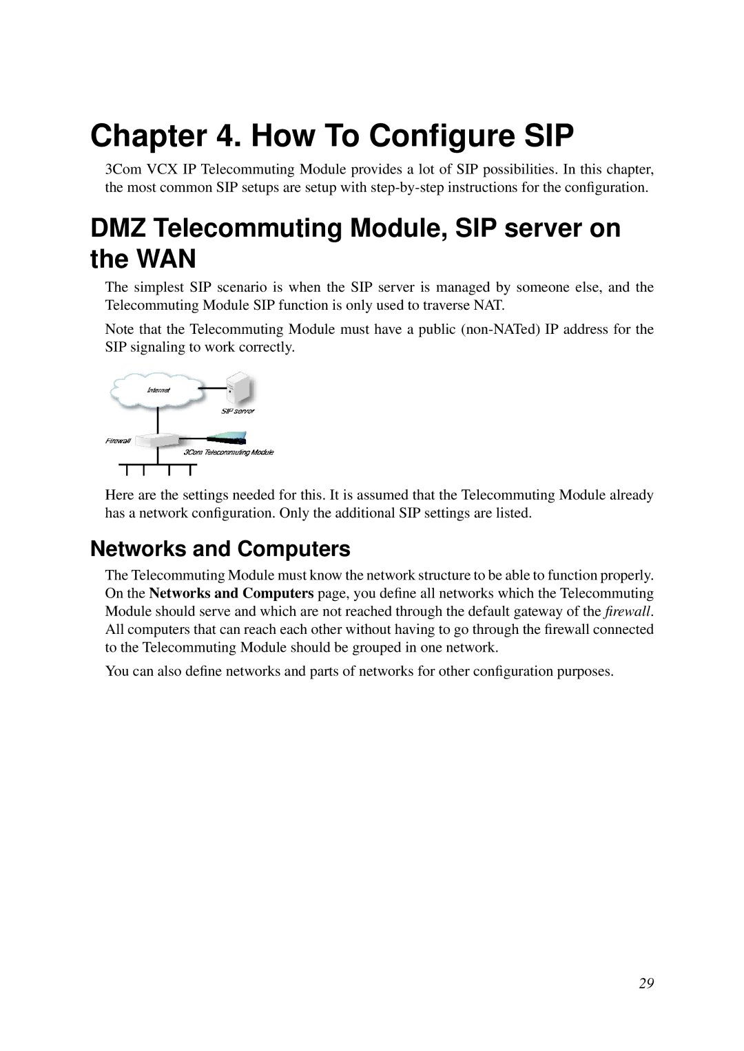 HP VCX Software manual How To Conﬁgure SIP, DMZ Telecommuting Module, SIP server on the WAN, Networks and Computers 