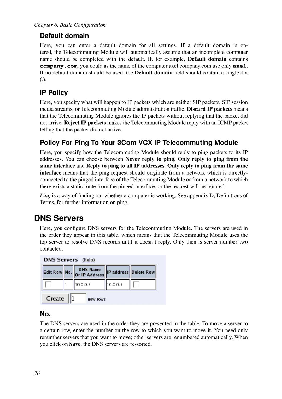 HP VCX Software manual DNS Servers, Default domain IP Policy, Policy For Ping To Your 3Com VCX IP Telecommuting Module 