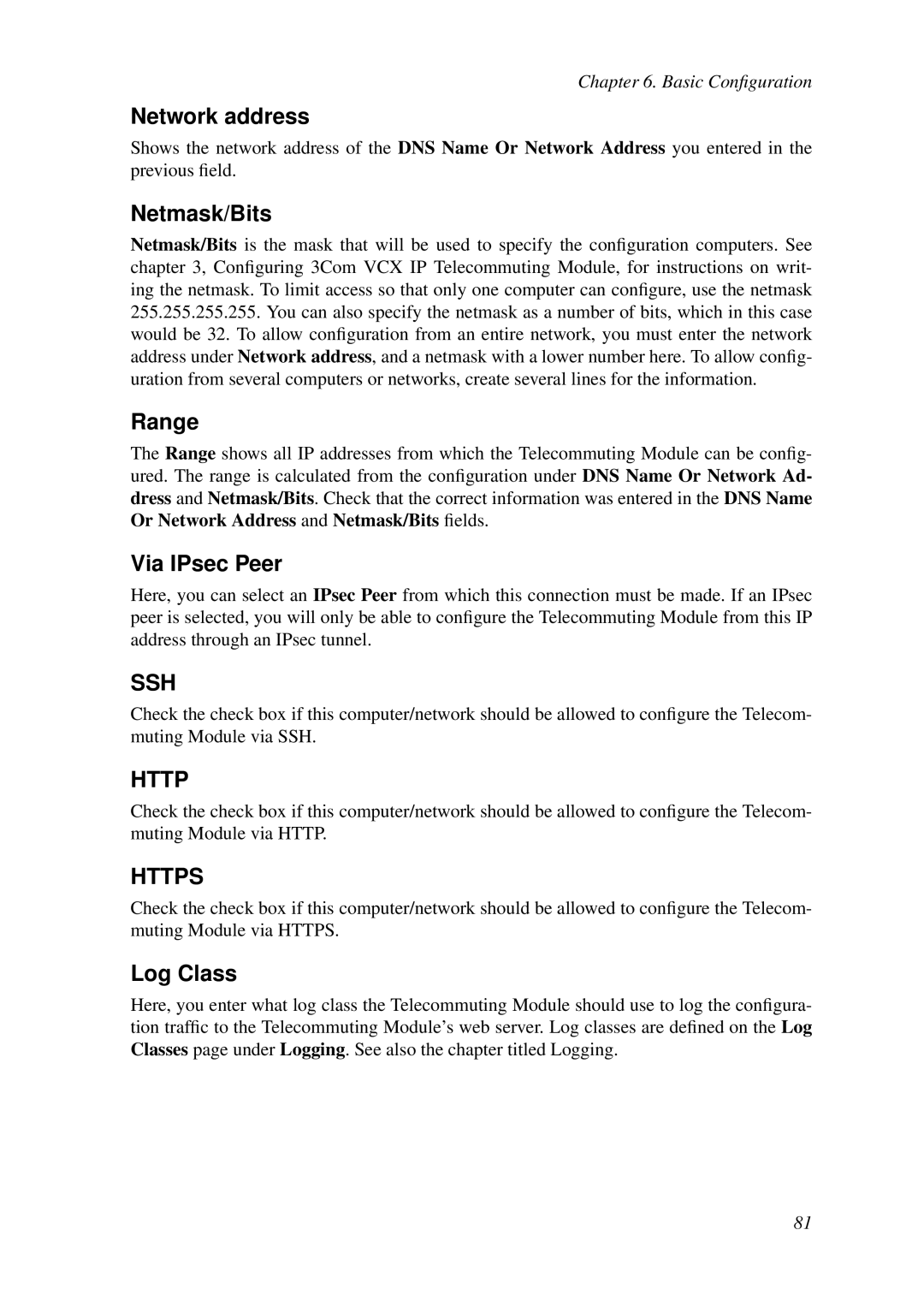 HP VCX Software manual Network address, Netmask/Bits, Range, Via IPsec Peer, Log Class 