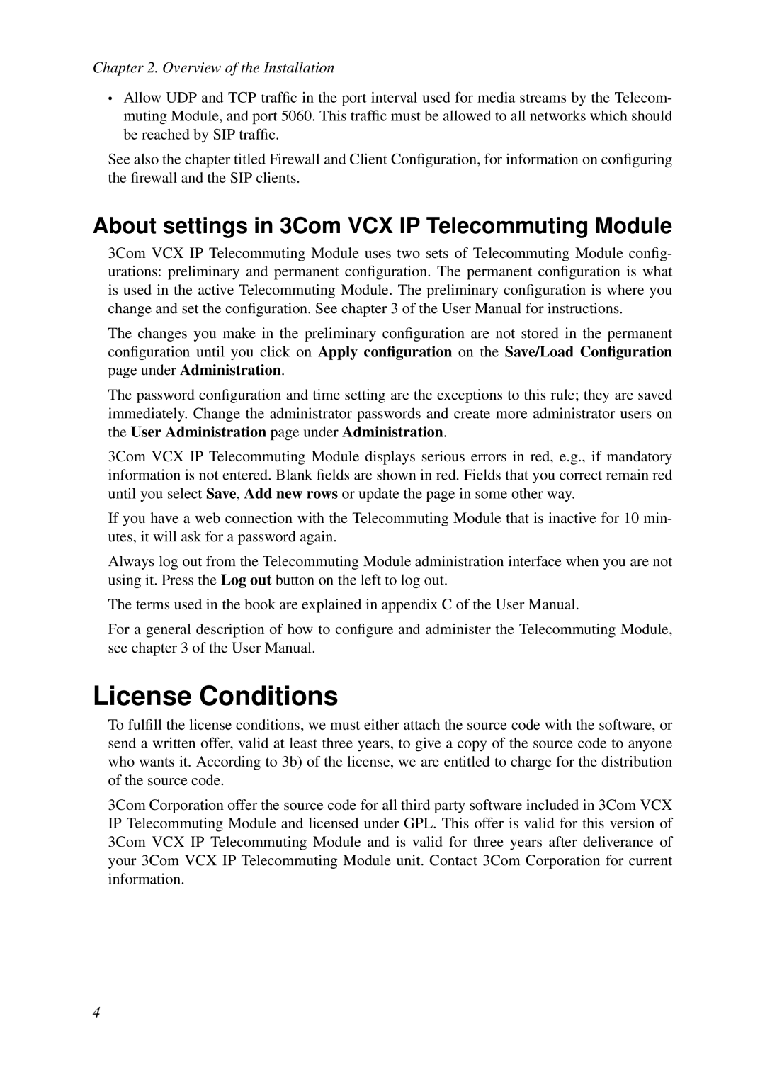 HP VCX Software manual License Conditions, About settings in 3Com VCX IP Telecommuting Module 