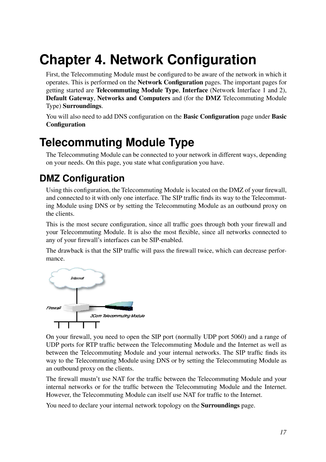 HP VCX Software manual Network Conﬁguration, Telecommuting Module Type 