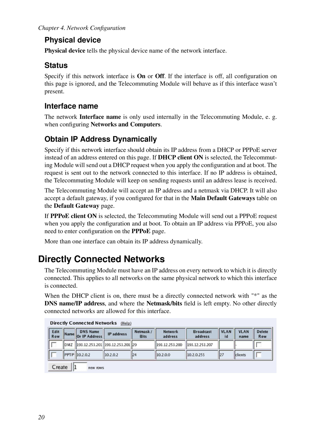 HP VCX Software manual Directly Connected Networks, Physical device, Status, Interface name, Obtain IP Address Dynamically 