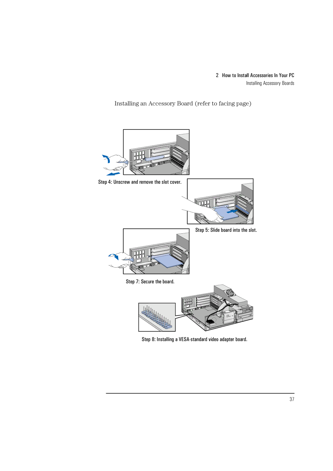 HP Vectra VL 5/xxx manual Installing an Accessory Board refer to facing 