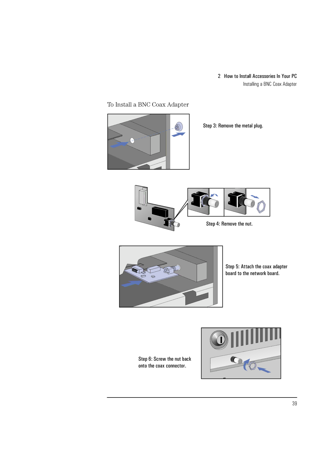 HP Vectra VL 5/xxx manual To Install a BNC Coax Adapter, Remove the metal plug Remove the nut 