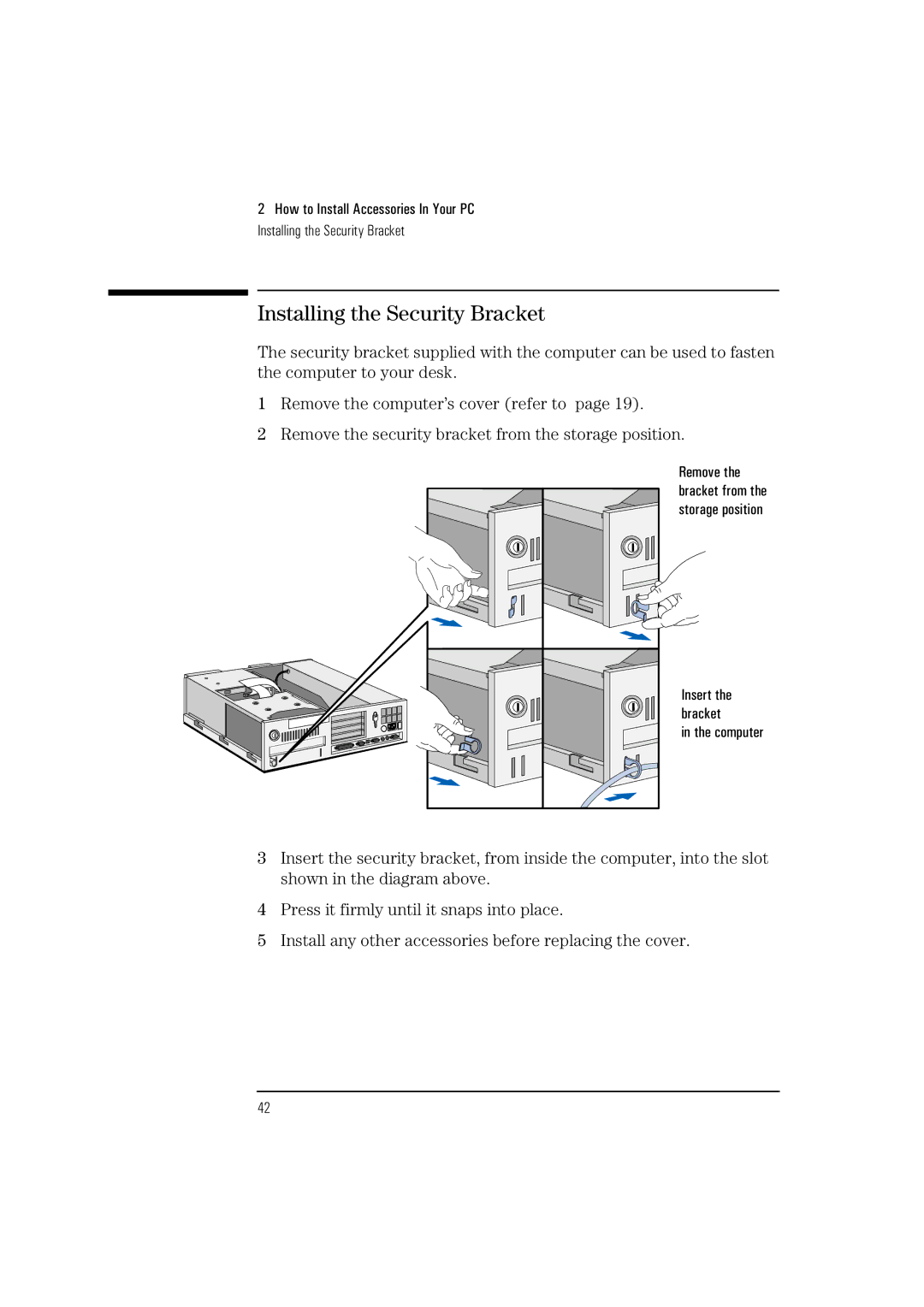 HP Vectra VL 5/xxx manual Installing the Security Bracket 