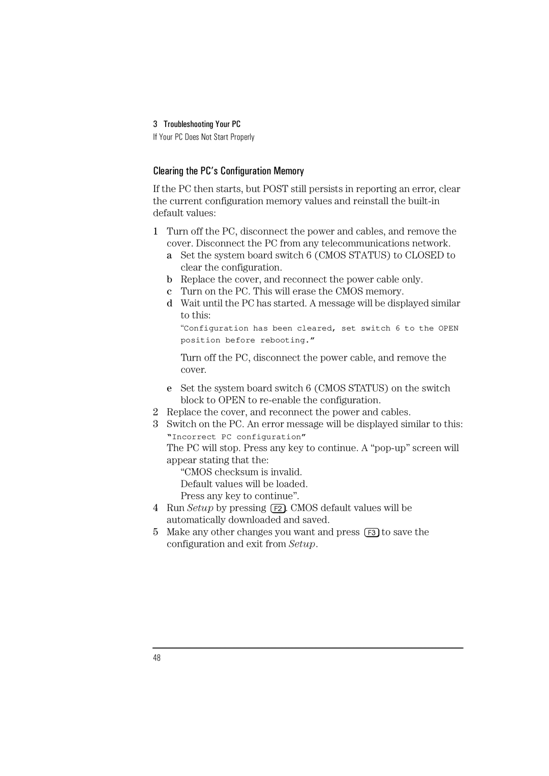 HP Vectra VL 5/xxx manual Clearing the PC’s Configuration Memory, Clear the configuration 