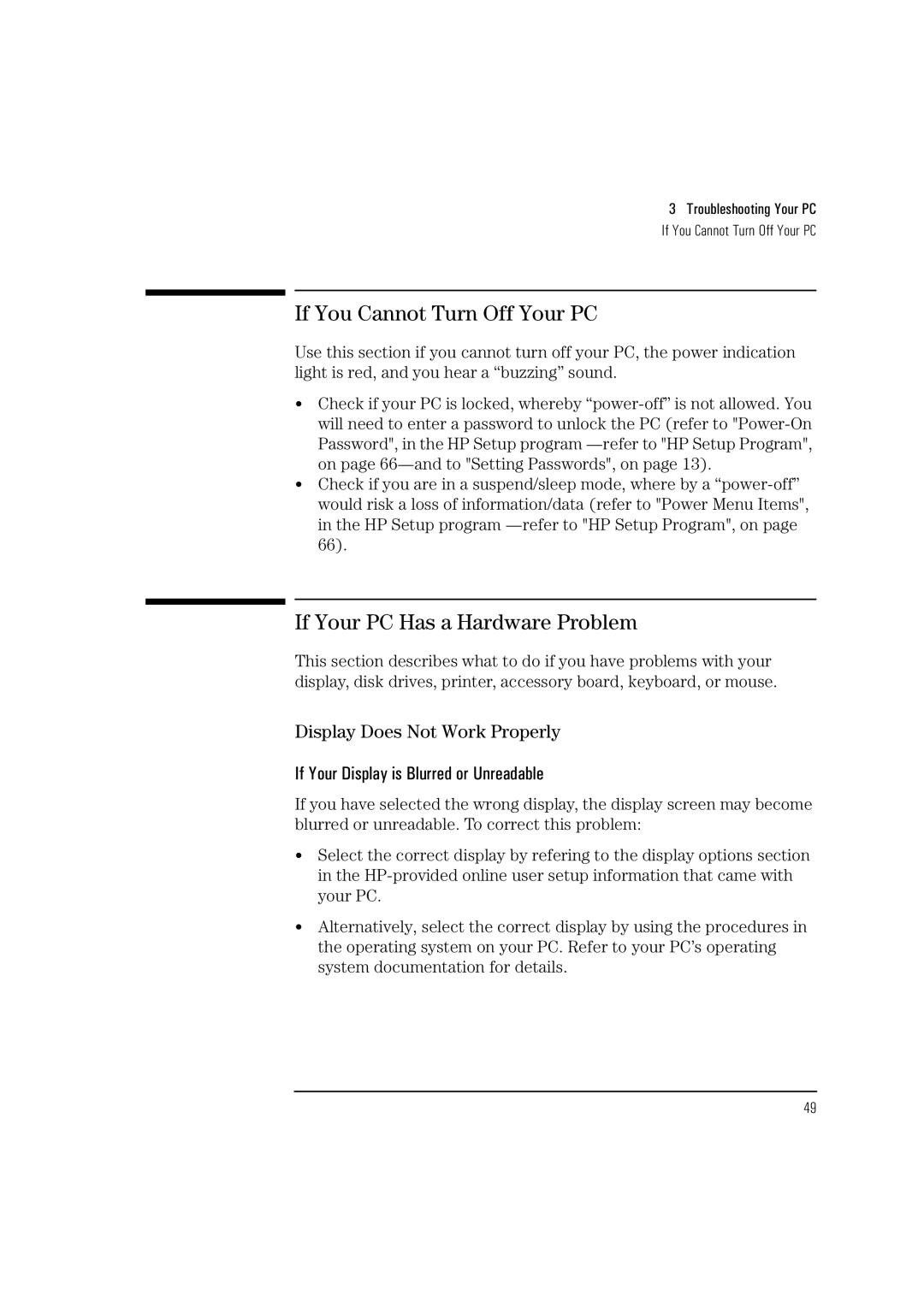 HP Vectra VL 5/xxx manual If You Cannot Turn Off Your PC, If Your PC Has a Hardware Problem, Display Does Not Work Properly 