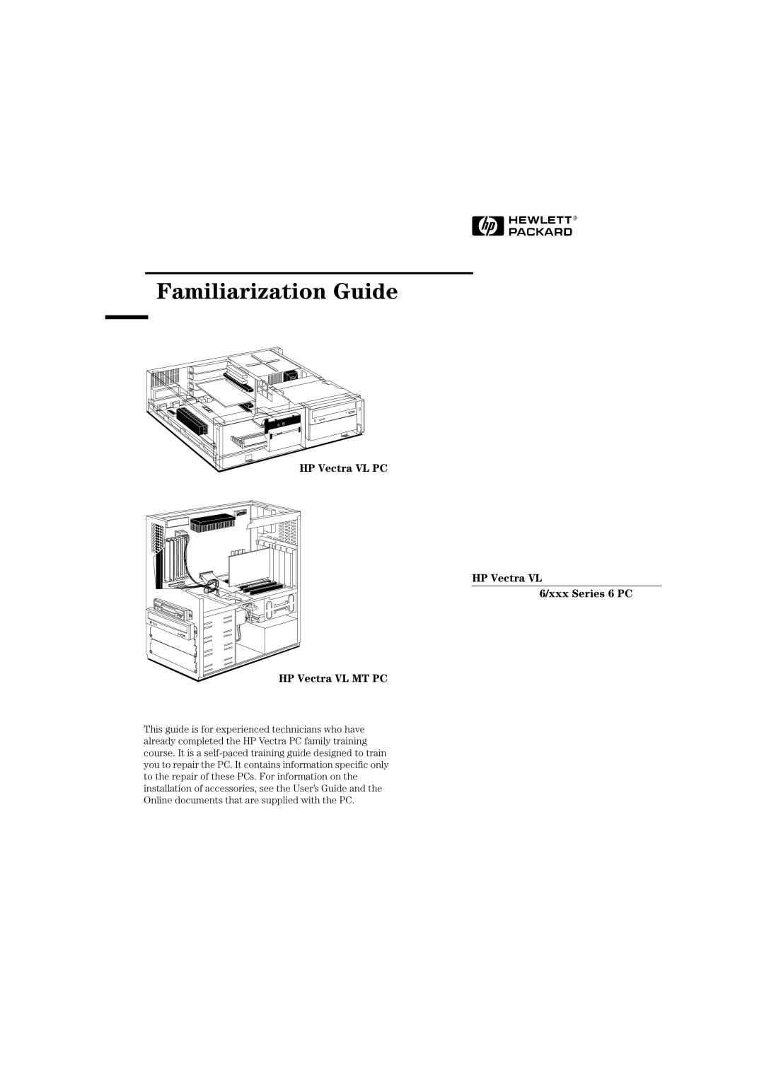 HP Vectra VL 6 manual Familiarization Guide 