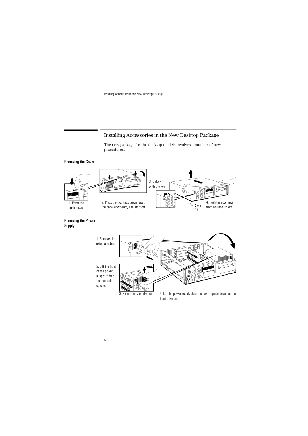 HP Vectra VL 6 manual Installing Accessories in the New Desktop Package, Removing the Cover, Removing the Power Supply 