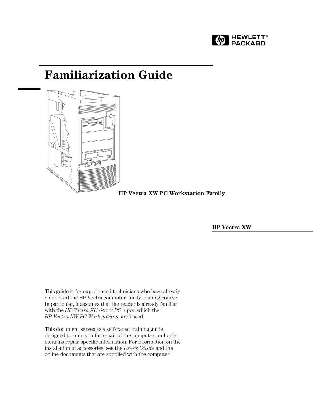 HP Vectra XW manual Familiarization Guide 