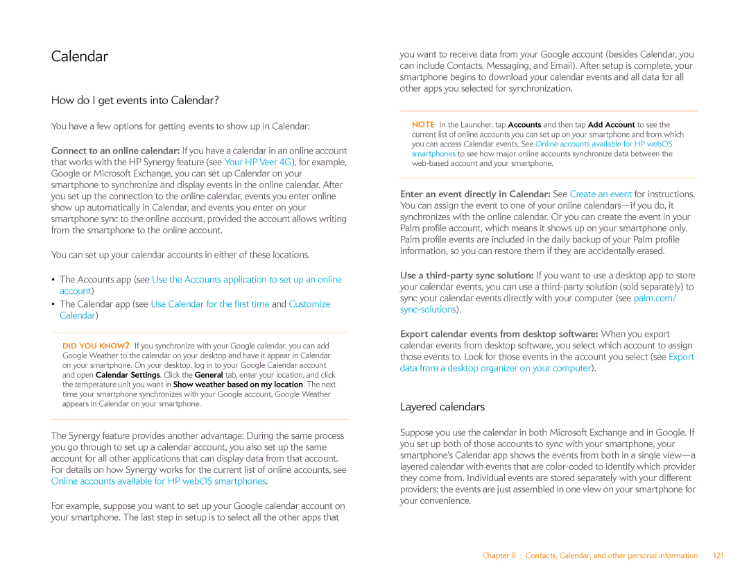HP Veer 4G (AT&T) manual How do I get events into Calendar?, Layered calendars 