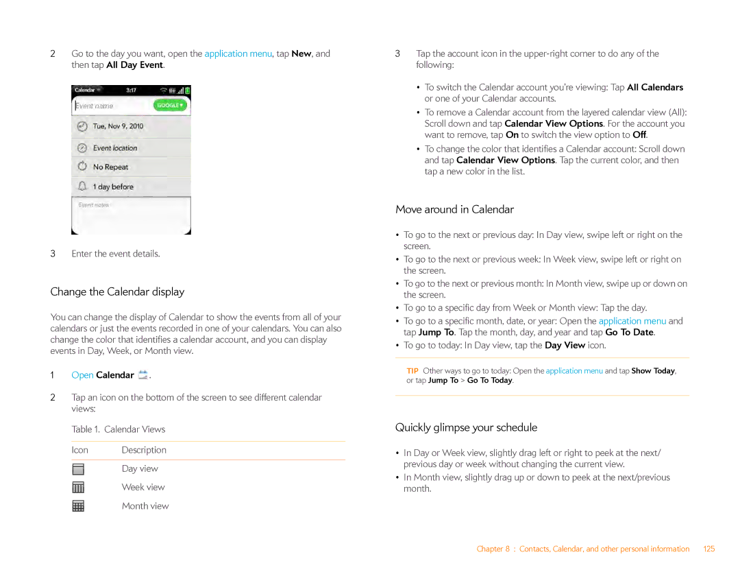 HP Veer 4G (AT&T) manual Change the Calendar display, Move around in Calendar, Quickly glimpse your schedule 