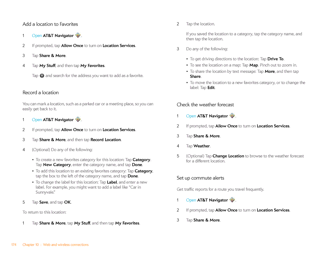 HP Veer 4G (AT&T) manual Add a location to Favorites, Record a location, Check the weather forecast, Set up commute alerts 