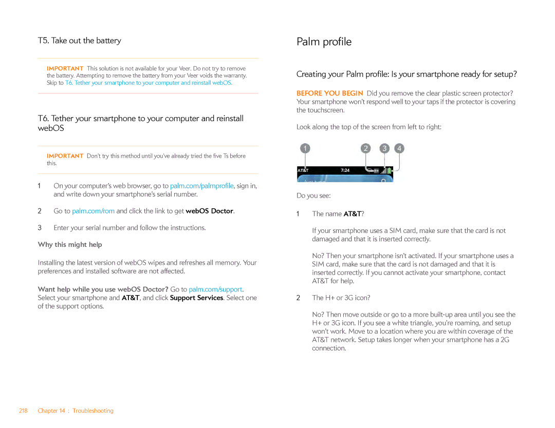 HP Veer 4G (AT&T) manual Palm profile, T5. Take out the battery, Enter your serial number and follow the instructions 