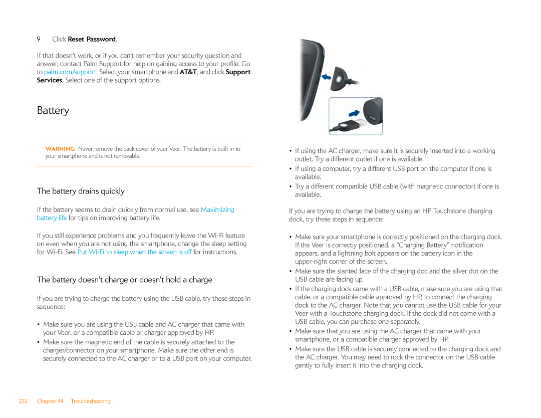 HP Veer 4G (AT&T) manual Battery drains quickly, Battery doesn’t charge or doesn’t hold a charge 
