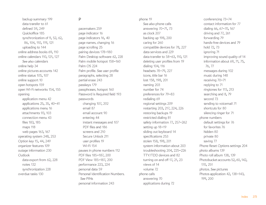 HP Veer 4G (AT&T) manual Receiving, Shortcuts for, Organizer features Wi-Fi System information about, Performance 223 Views 