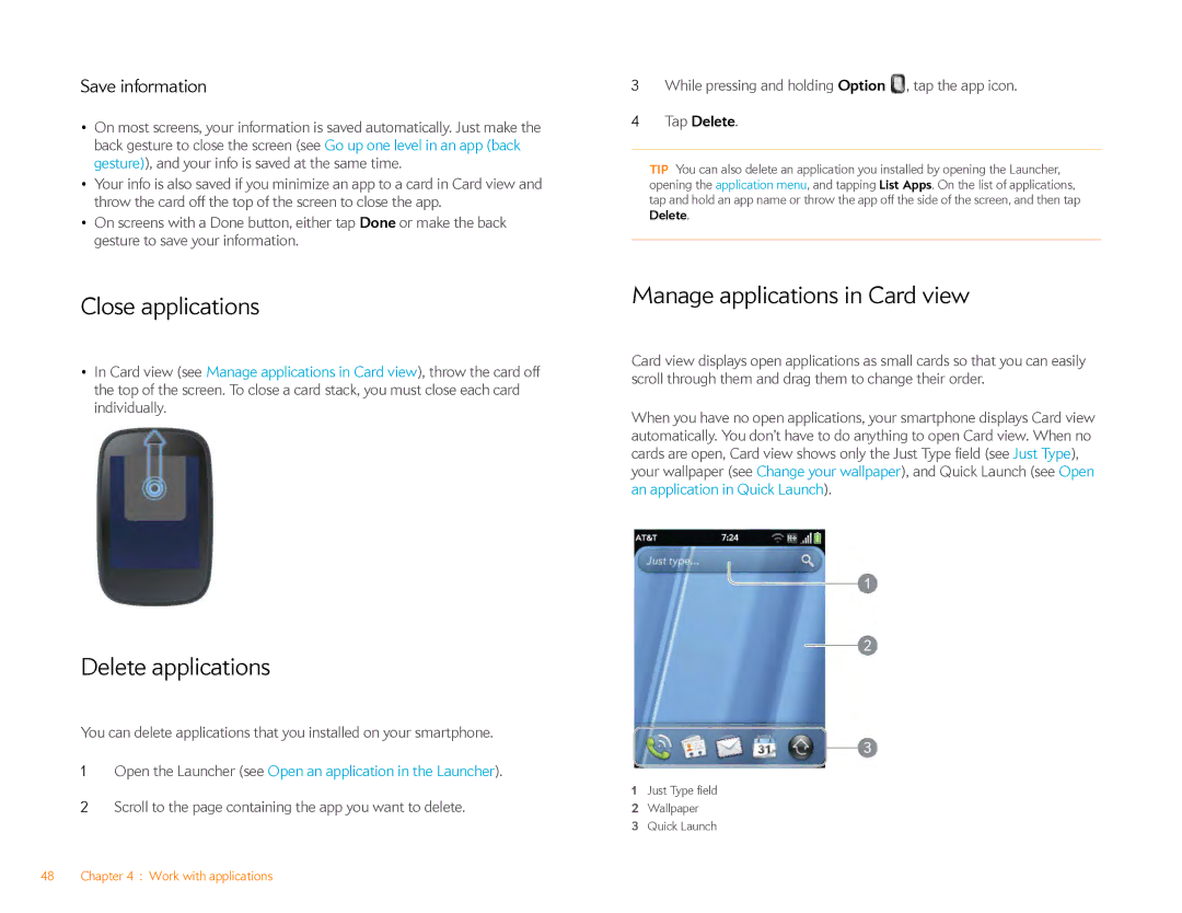 HP Veer 4G (AT&T) Close applications, Manage applications in Card view, Delete applications, Save information, Tap Delete 