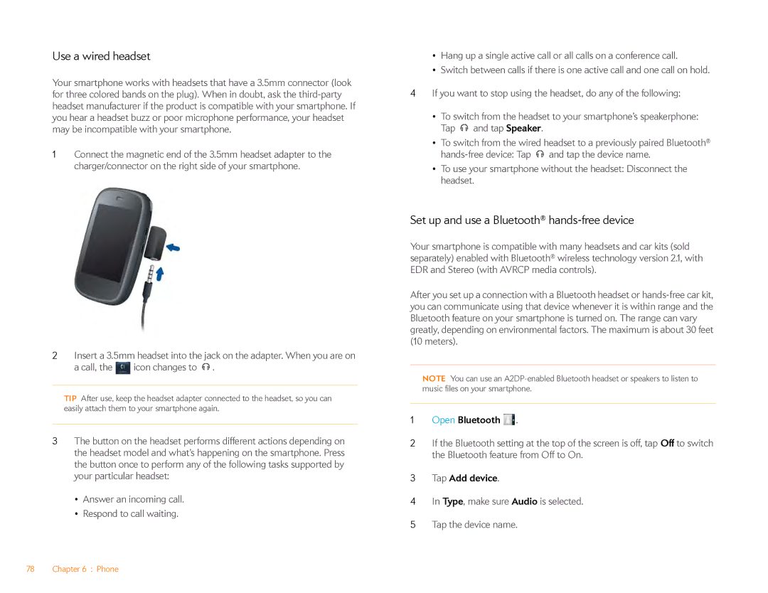 HP Veer 4G (AT&T) manual Use a wired headset, Set up and use a Bluetooth hands-free device, Open Bluetooth, Tap Add device 