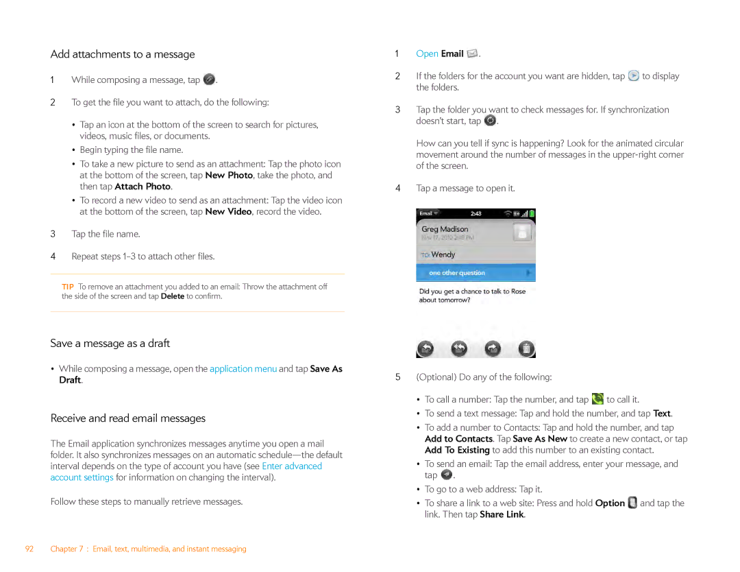 HP Veer 4G (AT&T) manual Add attachments to a message, Save a message as a draft, Receive and read email messages 