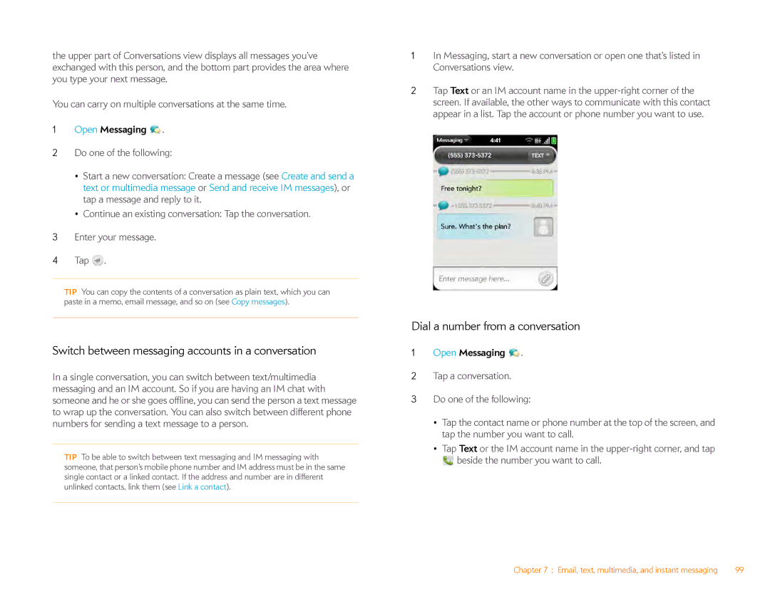 HP Veer 4G (AT&T) Switch between messaging accounts in a conversation, Dial a number from a conversation, Open Messaging 