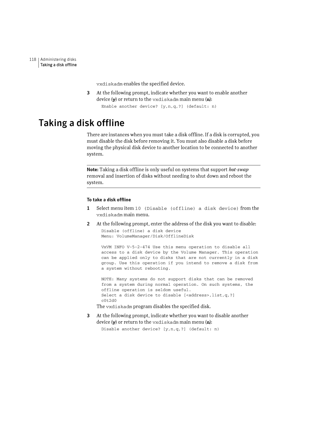 HP Veritas Volume Manager 5.0 -UX 11i v3 manual Taking a disk offline, Enable another device? y,n,q,? default n 