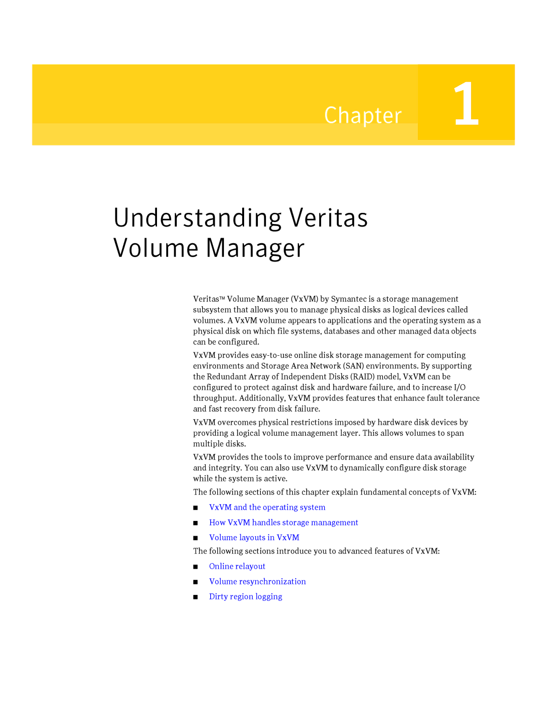 HP Veritas Volume Manager 5.0 -UX 11i v3 manual Understanding Veritas Volume Manager 