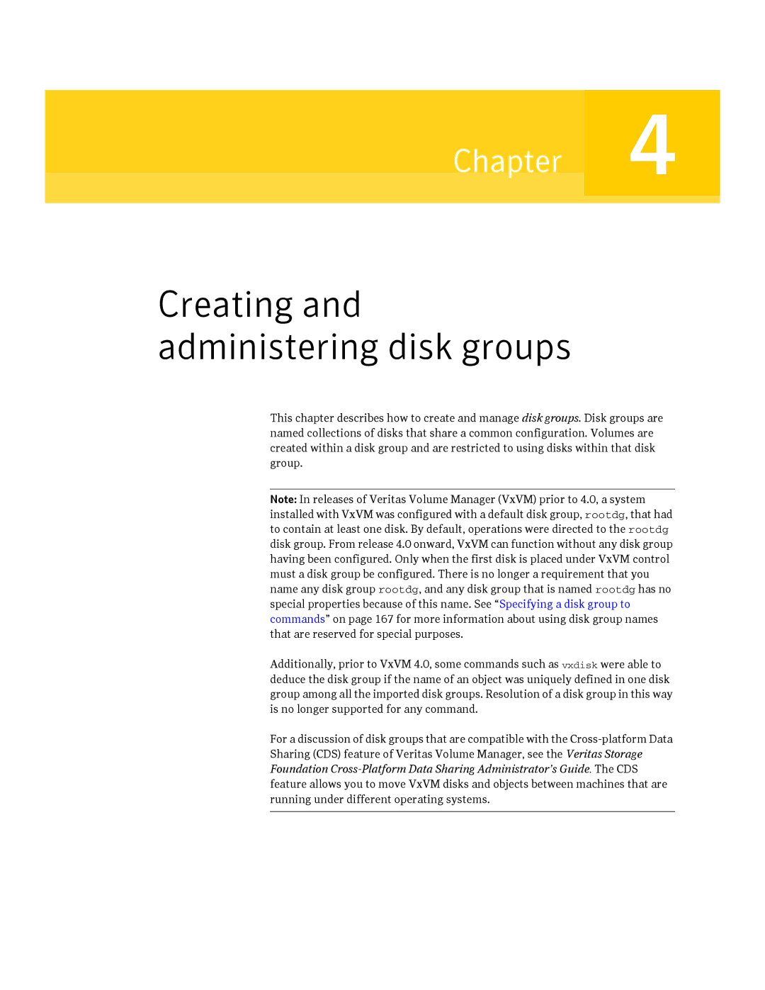 HP Veritas Volume Manager 5.0 -UX 11i v3 manual Creating and administering disk groups 