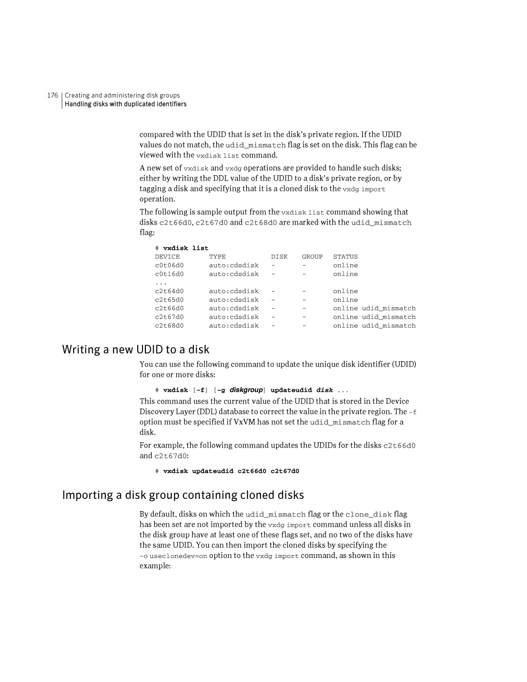 HP Veritas Volume Manager 5.0 -UX 11i v3 Writing a new Udid to a disk, Importing a disk group containing cloned disks 