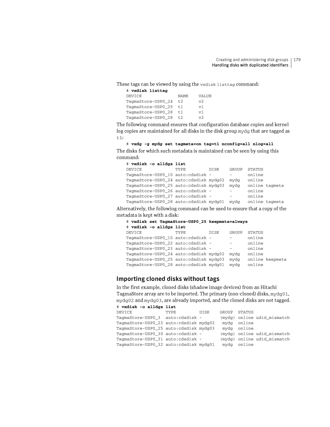 HP Veritas Volume Manager 5.0 -UX 11i v3 manual Importing cloned disks without tags, # vxdisk -o alldgs list 