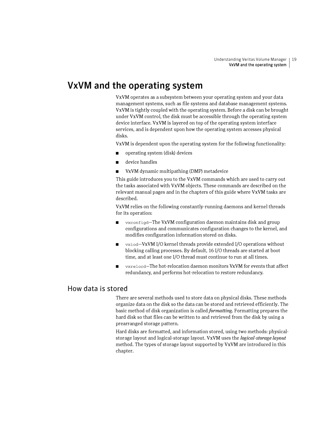 HP Veritas Volume Manager 5.0 -UX 11i v3 manual VxVM and the operating system, How data is stored 