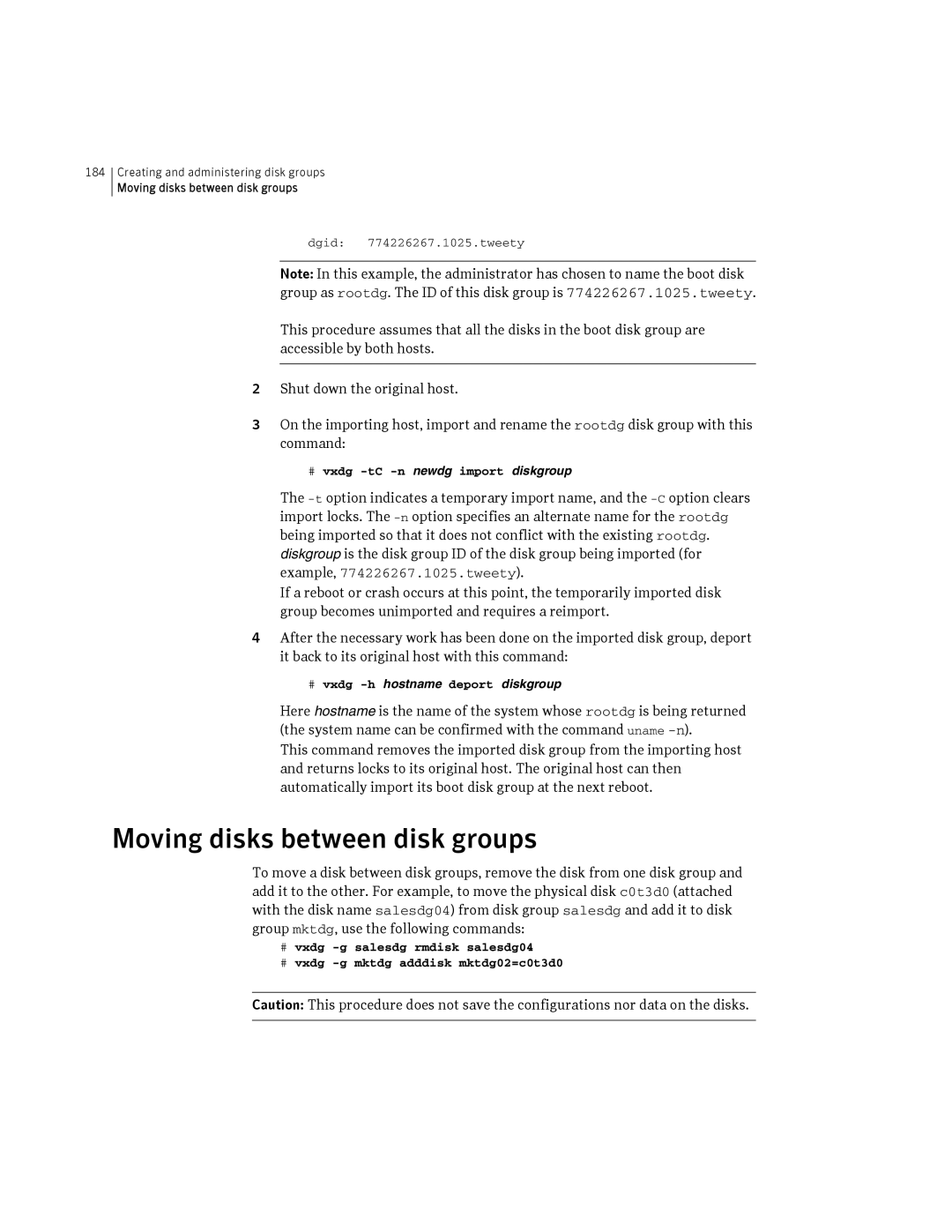 HP Veritas Volume Manager 5.0 -UX 11i v3 manual Moving disks between disk groups, Dgid 774226267.1025.tweety 