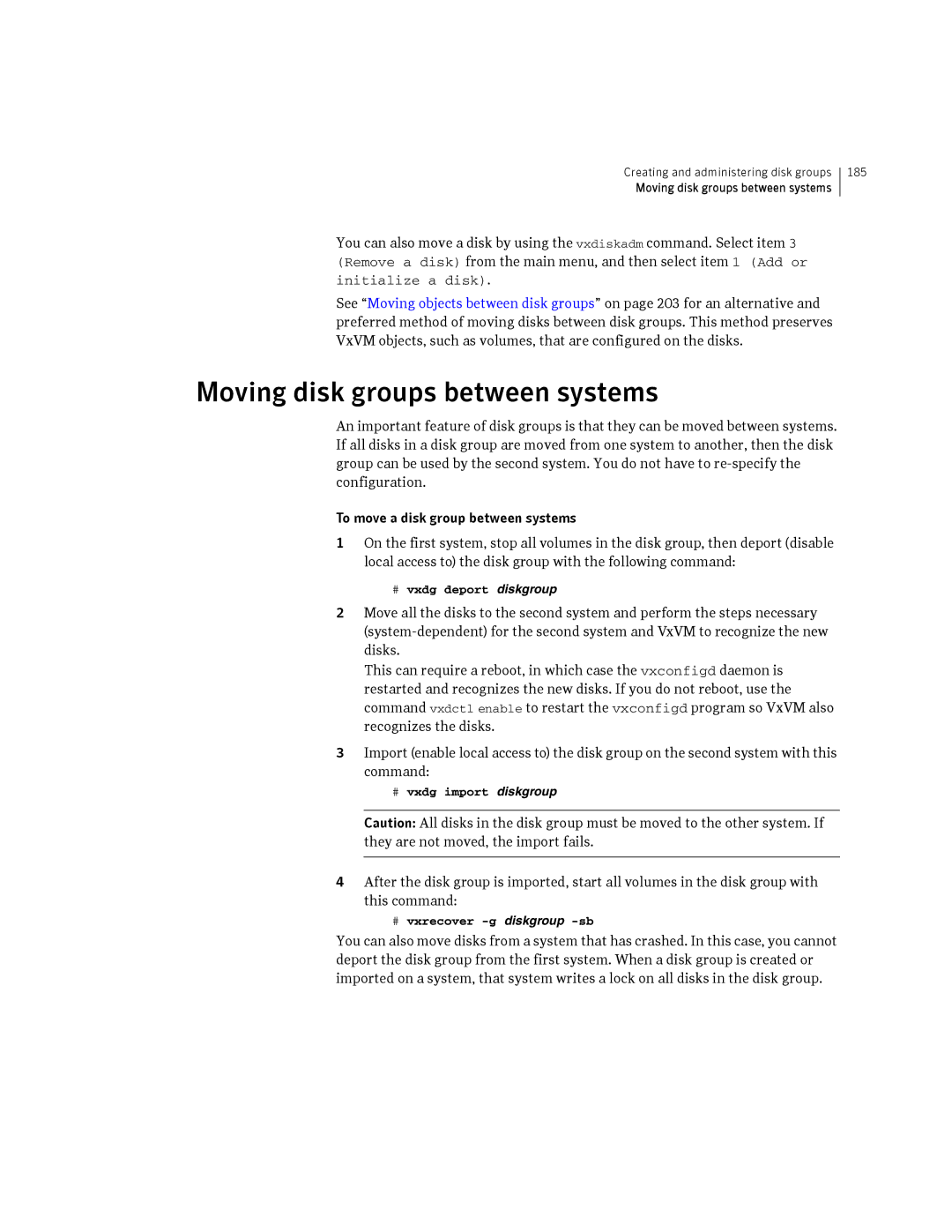 HP Veritas Volume Manager 5.0 -UX 11i v3 manual Moving disk groups between systems, # vxrecover -g diskgroup -sb 