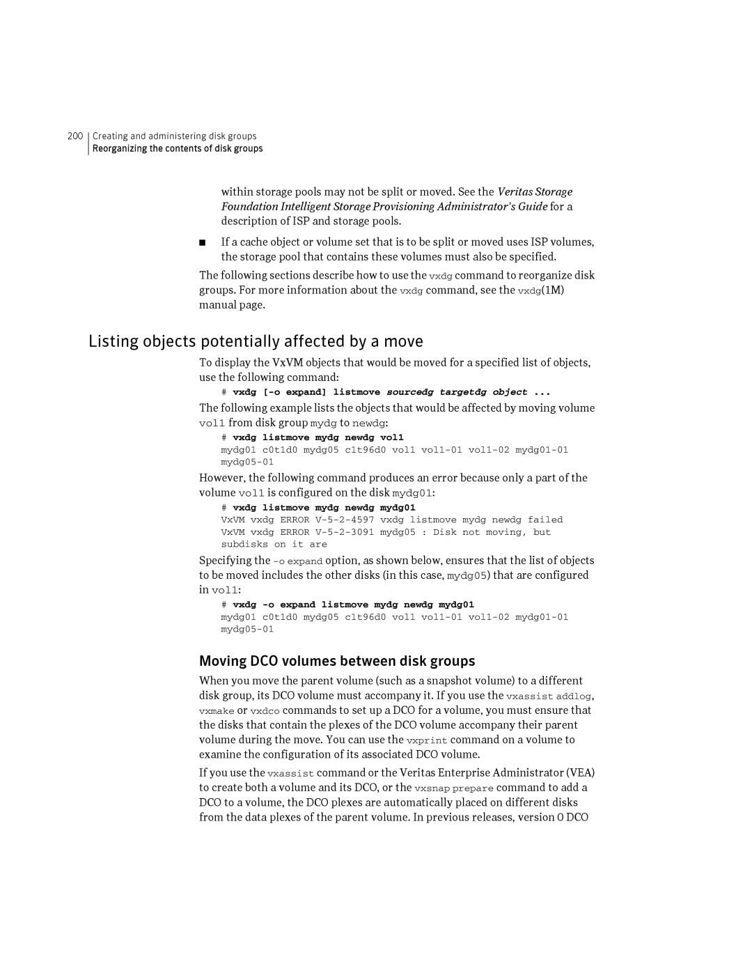 HP Veritas Volume Manager 5.0 -UX 11i v3 manual Listing objects potentially affected by a move 