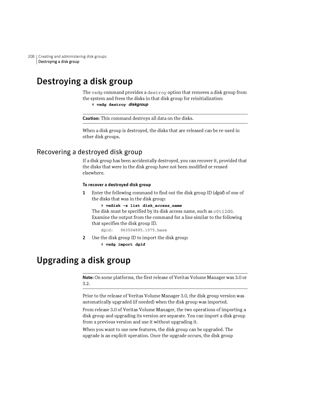 HP Veritas Volume Manager 5.0 -UX 11i v3 manual Destroying a disk group, Upgrading a disk group 