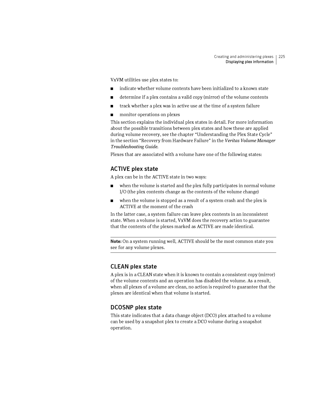 HP Veritas Volume Manager 5.0 -UX 11i v3 manual Active plex state, Clean plex state, Dcosnp plex state 
