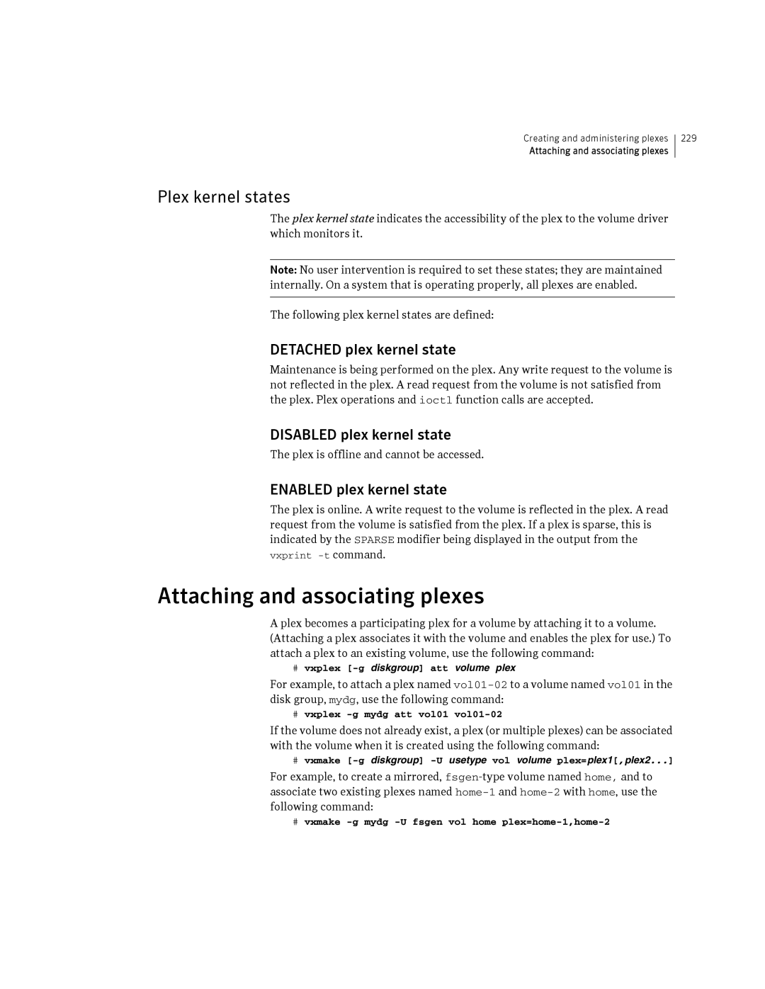 HP Veritas Volume Manager 5.0 -UX 11i v3 Attaching and associating plexes, Plex kernel states, Detached plex kernel state 