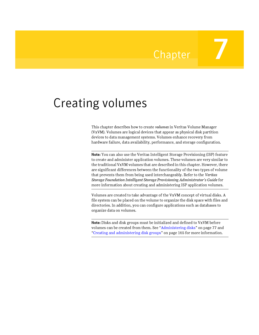 HP Veritas Volume Manager 5.0 -UX 11i v3 manual Creating volumes 