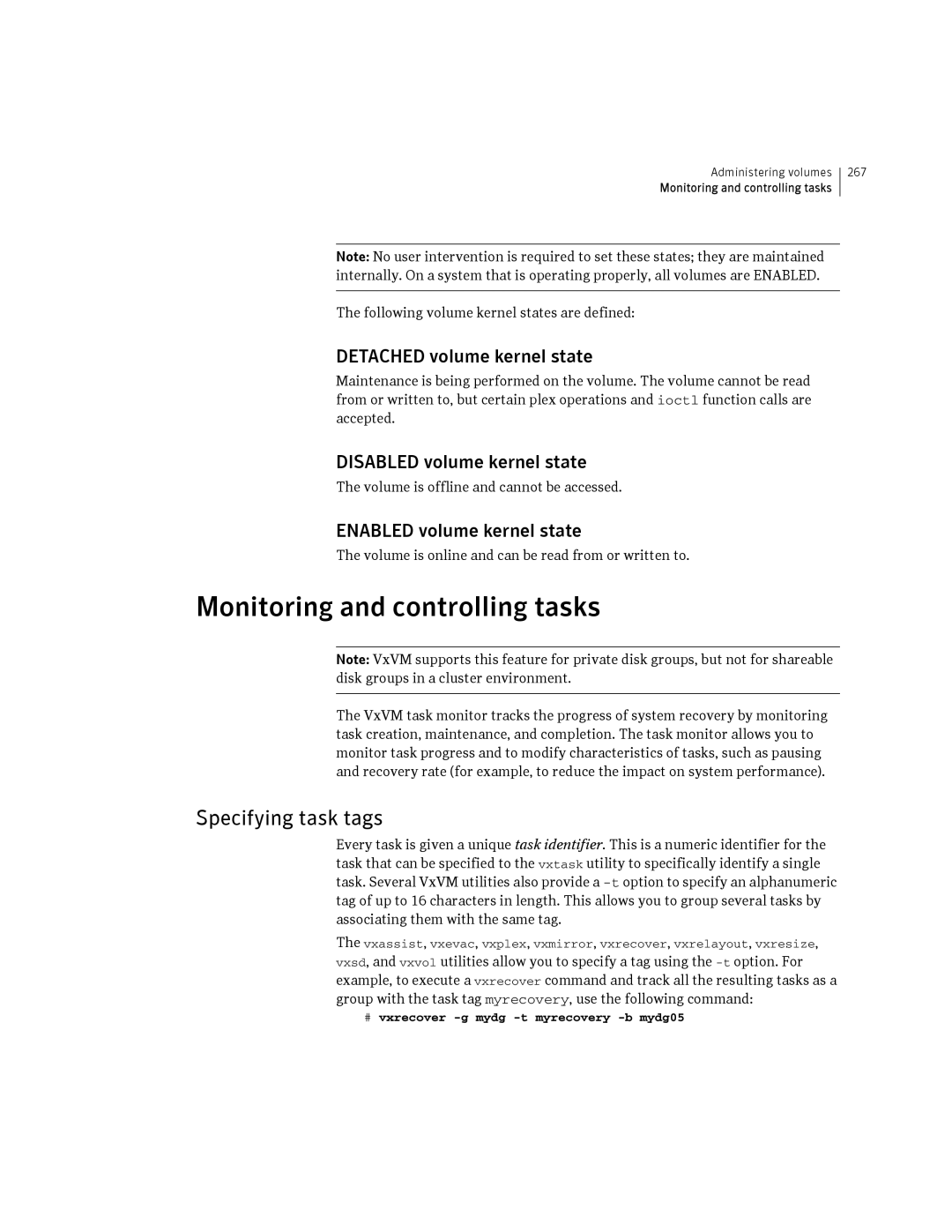 HP Veritas Volume Manager 5.0 -UX 11i v3 manual Monitoring and controlling tasks, Specifying task tags 