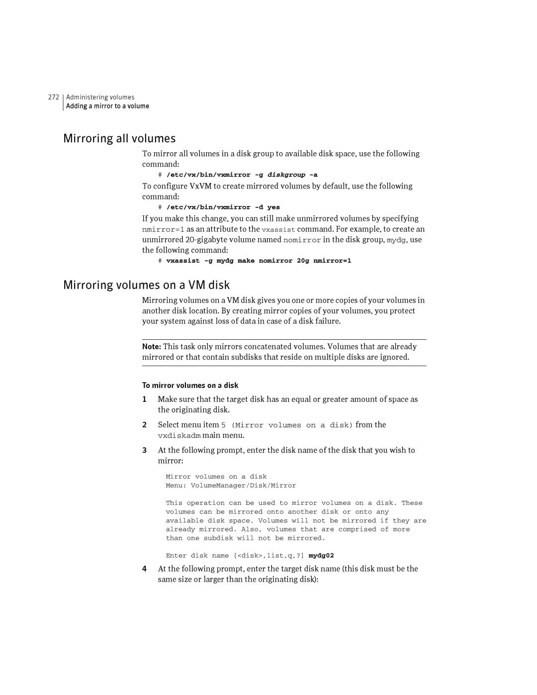 HP Veritas Volume Manager 5.0 -UX 11i v3 manual Mirroring all volumes, Mirroring volumes on a VM disk 