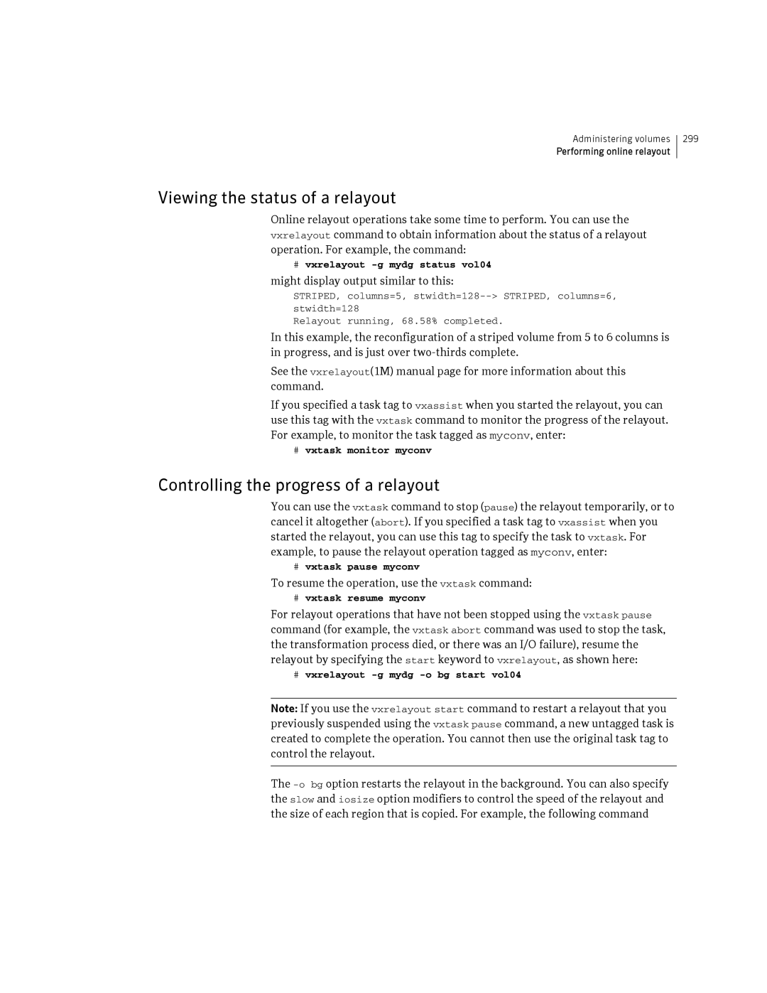 HP Veritas Volume Manager 5.0 -UX 11i v3 manual Viewing the status of a relayout, Controlling the progress of a relayout 