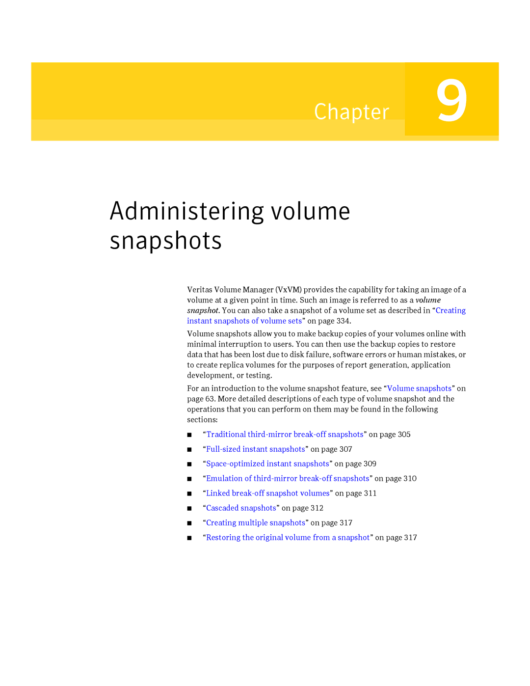 HP Veritas Volume Manager 5.0 -UX 11i v3 manual Administering volume snapshots 