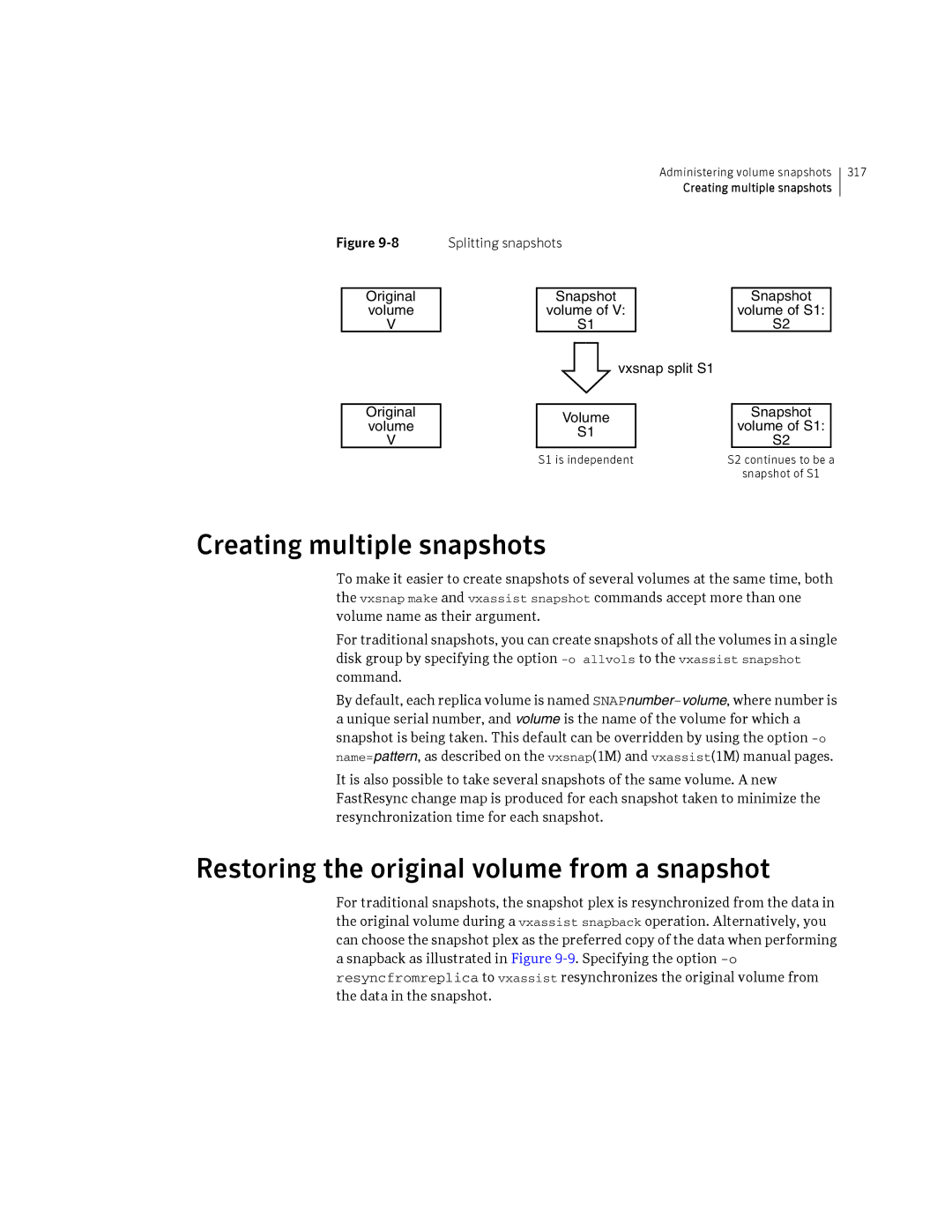 HP Veritas Volume Manager 5.0 -UX 11i v3 manual Creating multiple snapshots, Restoring the original volume from a snapshot 