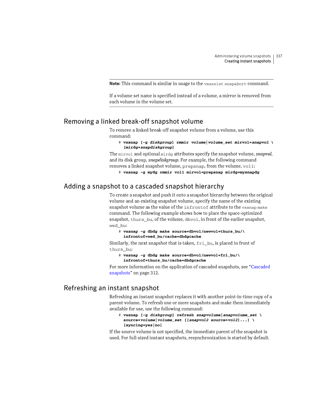 HP Veritas Volume Manager 5.0 -UX 11i v3 manual Removing a linked break-off snapshot volume, Refreshing an instant snapshot 