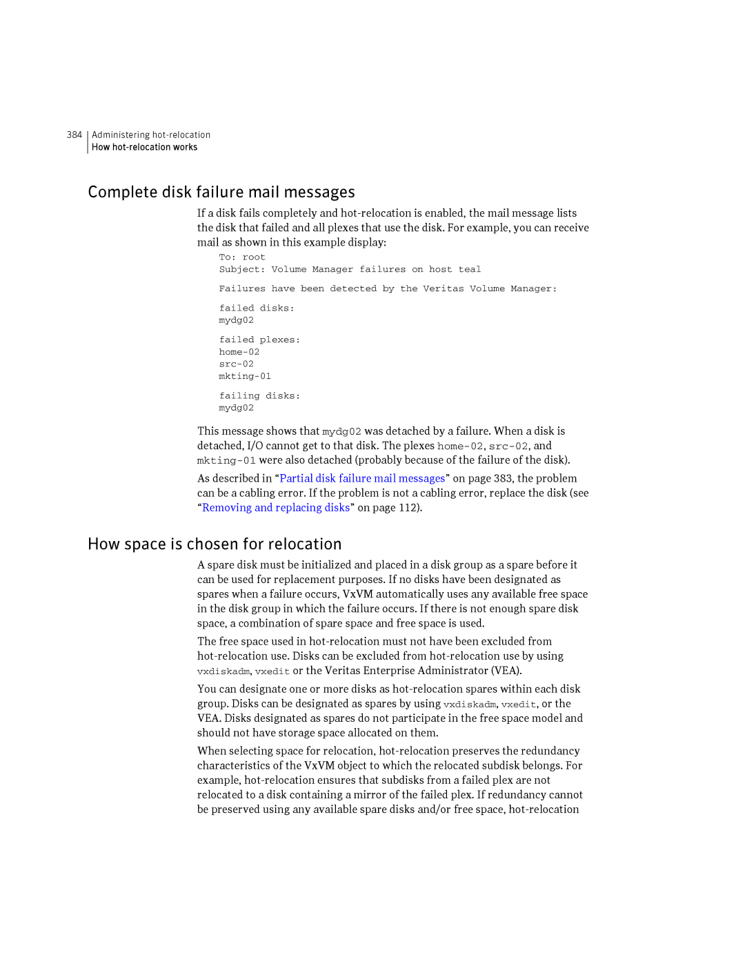 HP Veritas Volume Manager 5.0 -UX 11i v3 manual Complete disk failure mail messages, How space is chosen for relocation 